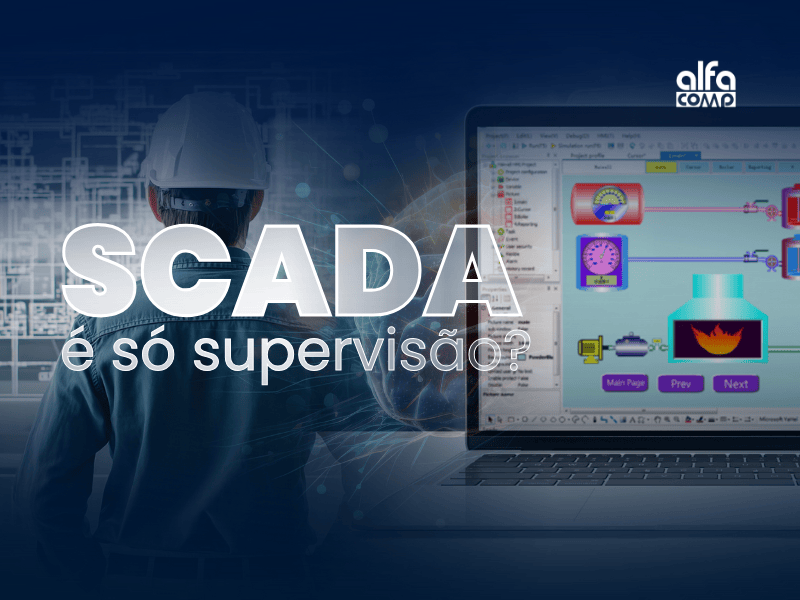 SCADA é só supervisão? Entenda até onde vai o controle